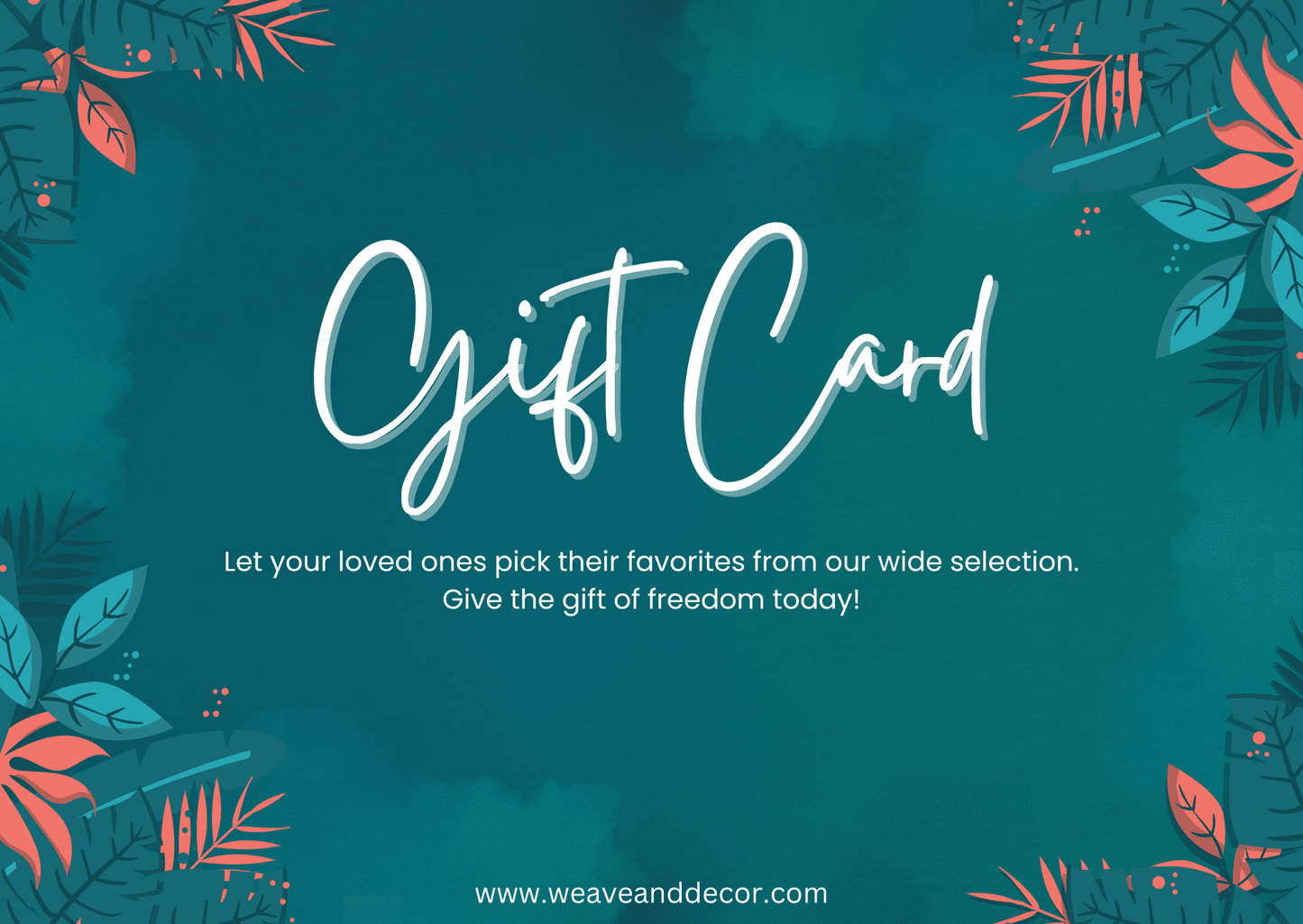 Weave & Decor E-Gift Card