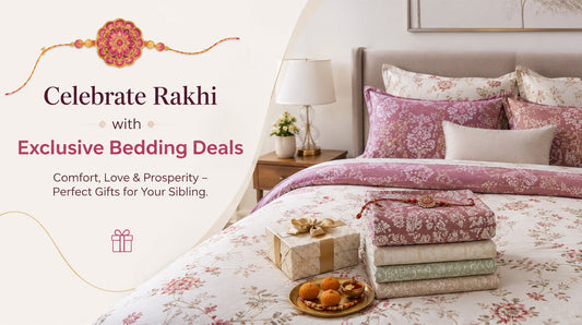 Celebrate Rakhi with Exclusive Bedding Deals