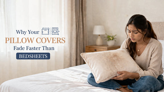 why pillow cover fades faster then bedsheets