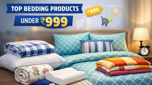 Top Bedding Products Under ₹999