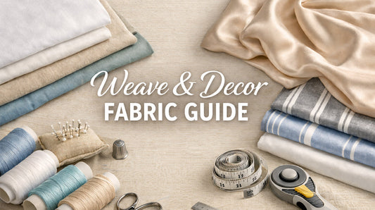 fabric guide by weave & decor
