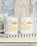 Hot Mama- Big Daddy Mug Set of 2