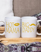 Hot Mama- Big Daddy Mug Set of 2
