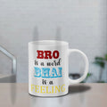 Bro Mug